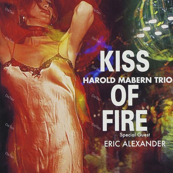 【全新限量黑膠】哈羅德馬本三重奏 Harold Mabern Trio-火之吻 Kiss of Fire/180g：圖片 2