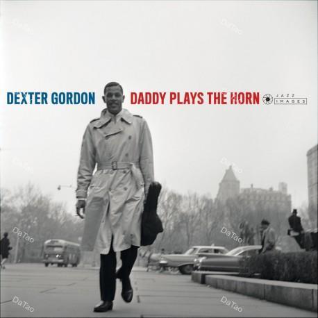 【全新限量黑膠】戴克斯特戈登 Dexter Gordon - Daddy Plays The Horn/180g