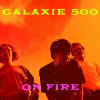 【全新黑膠】銀河五百樂團 Galaxie 500 - 燃火 On Fire/202020.08LP