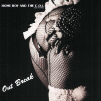 【全新限量黑膠】Home Boy and The C.O.L. - Out Break/PLP-7821