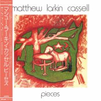 【全新限量黑膠45轉】Matthew Larkin Cassell - Pieces/PLP-7870