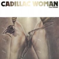 【全新限量黑膠】鈴木勲 SUZUKI Isao - Cadillac Woman/NJS841