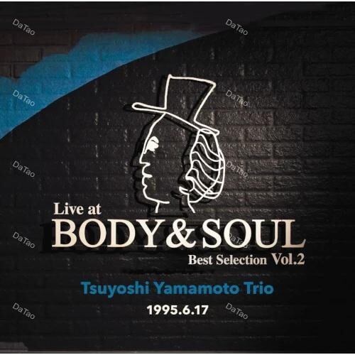 【全新限量黑膠】山本剛三重奏 - Live at Body & Soul Best Selection Vol.2