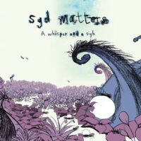 【全新限量黑膠】Syd Matters - A Whisper And A Sigh/3RDR02LP