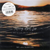 【全新黑膠45轉7吋單曲】笠原瑠斗 KASAHARA Ryuto - Talking About Love
