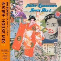 【全新黑膠】金澤明子 KANAZAWA Akiko - HOUSE MIX I/NJS854
