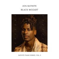【全新黑膠】Jon Batiste-Black Mozart: Batiste Piano Series, Vol. 2