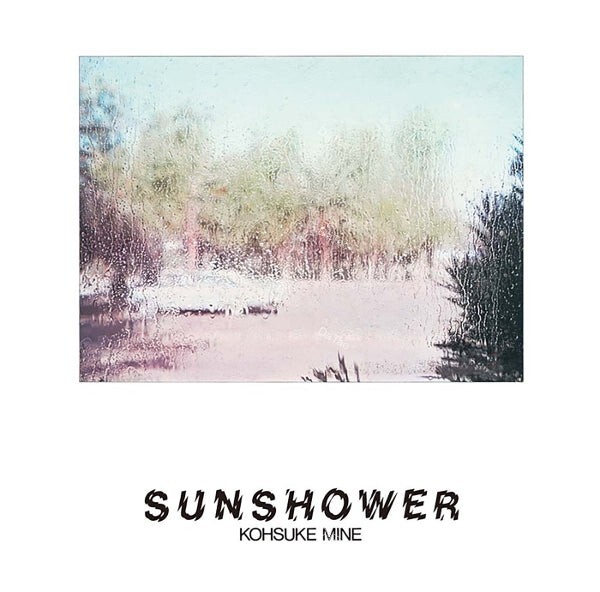 【全新黑膠】峰厚介 MINE Kohsuke - Sunshower/PROZ-7924